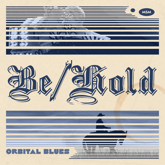 Digital Download - BE/HOLD - Orbital Blues (Deluxe Edition)